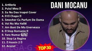 D a n i M o c a n u MIX Best Songs, Greatest Hits ~ 2000s Music ~ Top Blues, Folk-Blues, British...