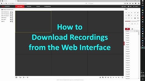HIKVISION - How to Backup Recordings from the web