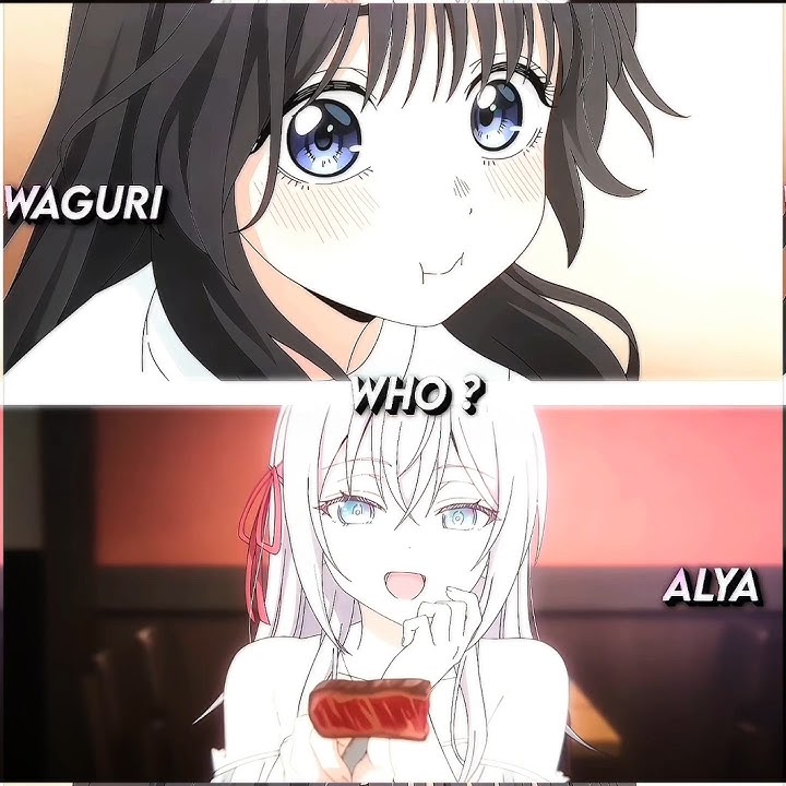 Waguri or Alya ? 👀💓 #waguri #wagurikaorukoedit #wagurikaoruko #alisamikhailovnakujou #animeedit
