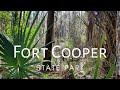 Florida State Park Hike - Fort Cooper in 4k