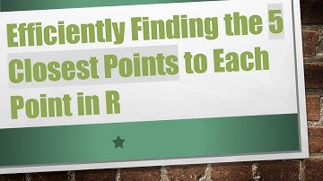 Efficiently Finding the 5 Closest Points to Each Point in R