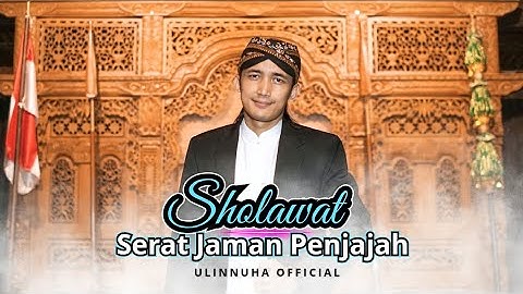 SHOLAWAT SERAT JAMAN PENJAJAH GUS ULINNUHA
