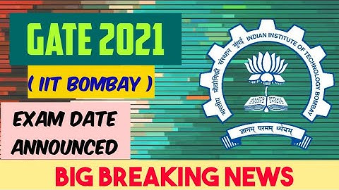GATE 2021 Exam Date | GATE Exam Date | IIT Bombay | B.tech 3rd year Also Apply | GATE 2021 | M.tech