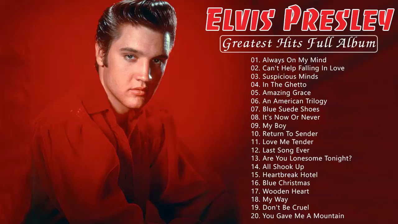 Elvis Presley Greatest Hits Full Album | The Very Best Of Elvis Presley