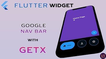 Google Navigation Bar | Using GetX