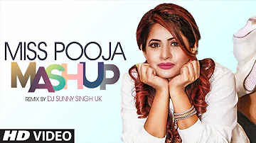 Miss Pooja Mashup | Dj Sunny Singh Uk | Punjab Remix Song | Latest Punjabi Song