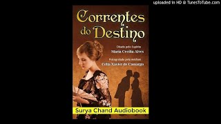 Correntes do Destino 1/4 #audiobook #audiolivro #audiolivroespirita #radionovela