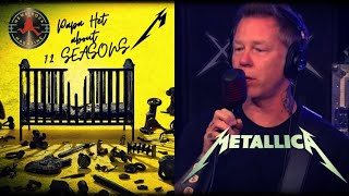 James Hetfield - Meaning of the title 72 seasons (Metallica Upcoming studio album)
