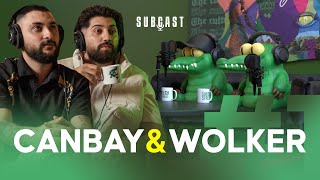 CANBAY & WOLKER, SIR, SAGOPA KAJMER, ARDA GÜLER, BERTARAF | SUBCAST #1  @CanbayWolkerOfficial