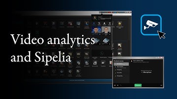 Communicate effectively with Sipelia and video analytics