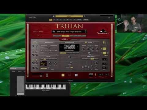 Intro to Trilian and making two Bass Patches from Scratch!