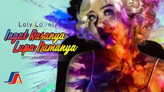 Loly Lovely - Ingat Rasanya Lupa Namanya [ DJ Remix Kentrung ]