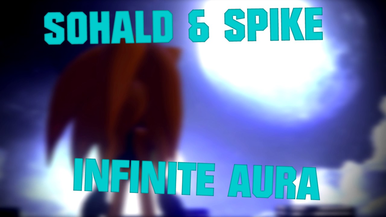 Sohald & Spike - Infinite Aura