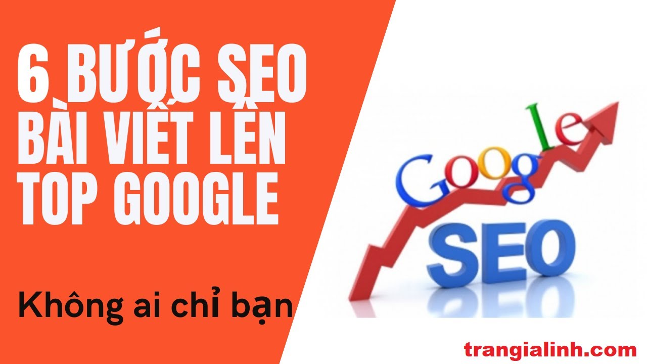 seo bài viết lên top google-6 Bước SEO từ khóa bài viết website lên TOP Google