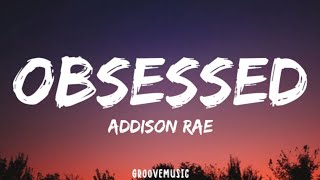 Addison Rae - Obsessed (Lyrics)