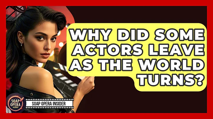 Why Did Some Actors Leave As The World Turns? - Soap Opera Insider