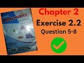 Exercise 2.2 Question 5 - 8 Class 10th |General Maths