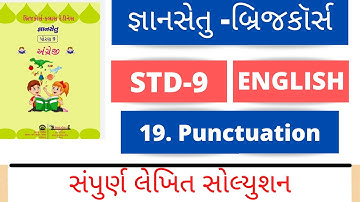 Gyansetu dhoran 9 english solutionl bridge cource std 9 english unit 19 solution | PUNCTUATION MARKS