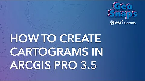 How to Create Cartograms in ArcGIS Pro 3.5