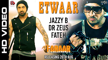 Etwaar | Jazzy B | Gippy Grewal | Dr Zeus | Fateh | New Punjabi Songs 2015 | Faraar - Sagahits