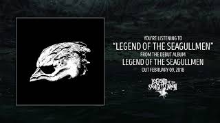 Watch Legend Of The Seagullmen Legend Of The Seagullmen video