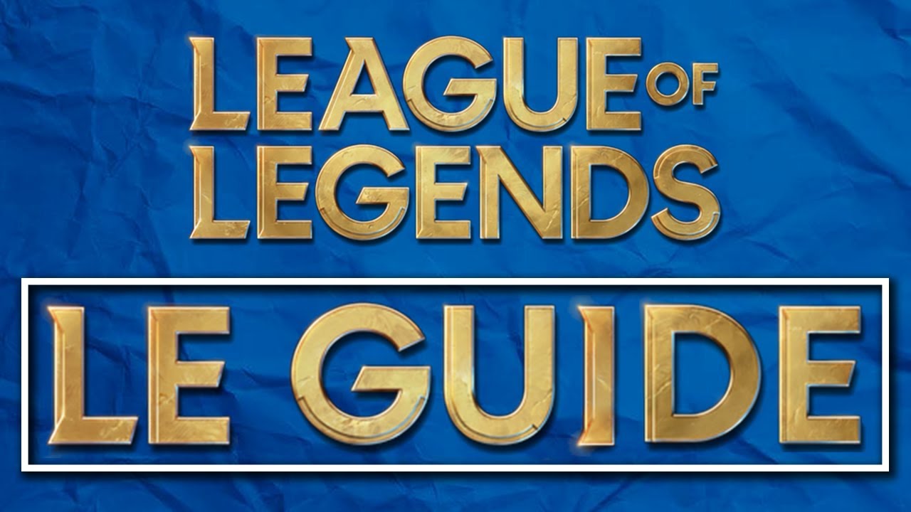 Tout savoir pour commencer sur League of Legends