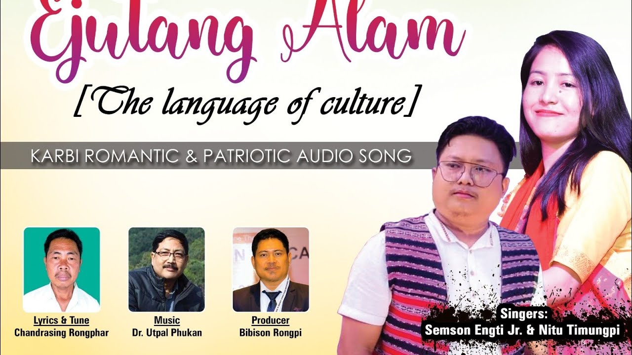 Ejutang Alam || Official lyrical video song || Semson Engti Jr. ft. Nitu Timungpi ||