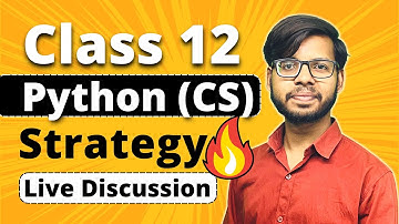 Class 12 Python | Strategy discussion | Class 12 CS Board Exam 23-24 | Vishal Kumar