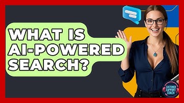 What Is AI-powered Search? - Customer Support Coach