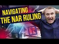 Navigating the nar ruling