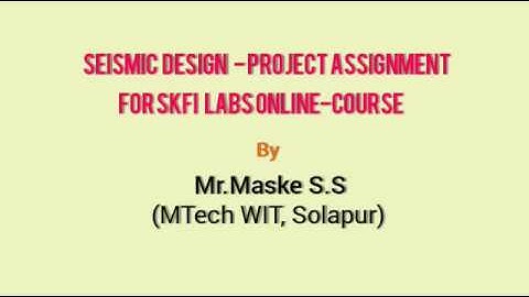 Seismic Design - Project assignment for Skyfi Labs online course by - Suyash Maske