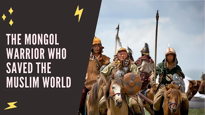 The Mongol Warrior who saved the Muslim World - Be...