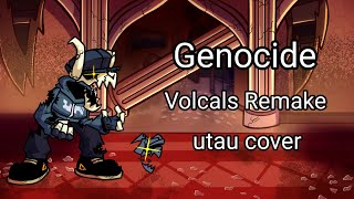 fnf Genocide volcals Remake utau cover it