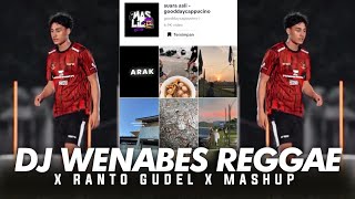 DJ WENABES X RANTO GUDEL X MASHUP REGGAE VIRAL TIK TOK 2024!!!