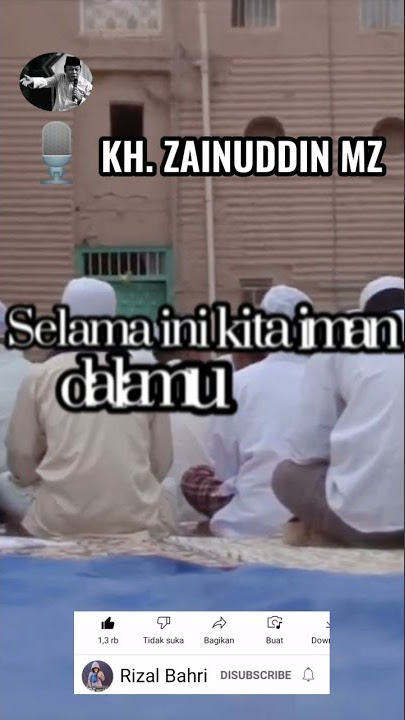 STORY WA | Ceramah KH. ZAINUDDIN MZ #Story #Motivasi #Shorts
