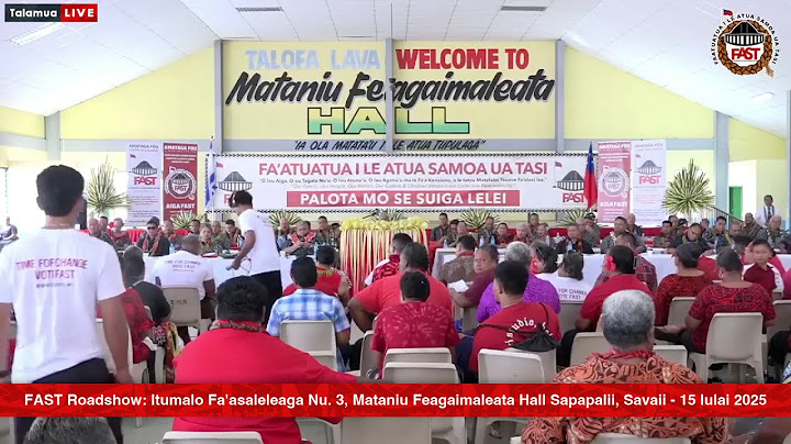 FAST Roadshow: Day 2 - Itumalo Fa'asaleleaga Nu. 3, Sapapalii, Savaii (15 Iulai 2025)