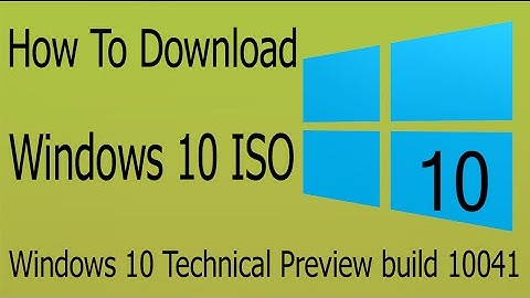 How To Download Windows 10 Technical Preview build 10041 ISO Offline 32/64 Bit