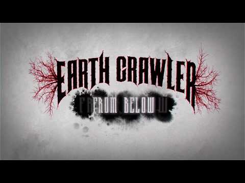 Earth Crawler - Debut Album "From Below" Promo