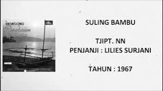 LILIES SURJANI - SULING BAMBU (Tjipt. NN) (1967)