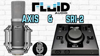 Fluid Audio - Axis Condenser Microphone & SRI-2 Audio Interface - Test / Review