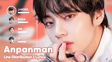 BTS - Anpanman (Line Distribution + Lyrics Karaoke) PATREON REQUESTED