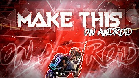 MAKE THIS ON ANDROID | HOW TO MAKE THUMBNAILS FOR PUBG MOBILE ON ANDROID | PUBG EDITS TUTORIAL |