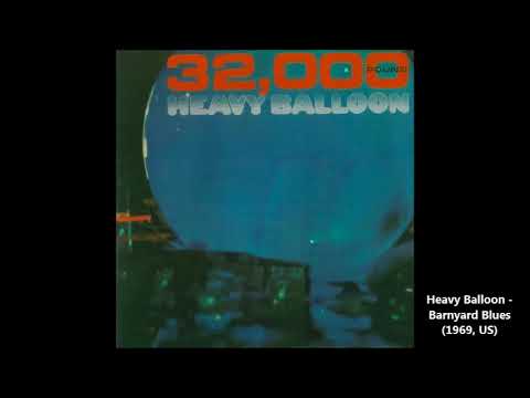 Heavy Balloon — Heavy Balloon - Barnyard Blues (1969, US)