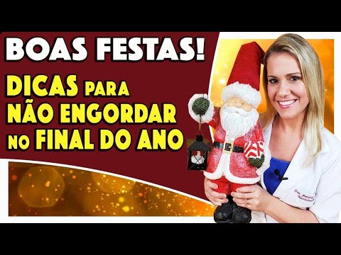 Vídeo: Como Não Engordar No Natal