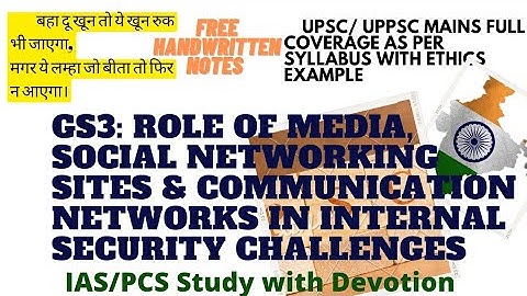 GS3:Role of Media, Social Networking Sites & Communication Networks in Internal Security Challenges!