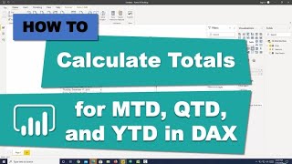 calculate totals for  mtd, qtd and ytd in dax