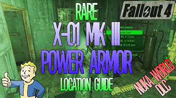 Fallout 4 | X-01 Mk III | Power Armour | Location Guide | Nuka World DLC