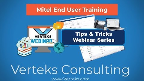 Mitel End User Tips & Tricks