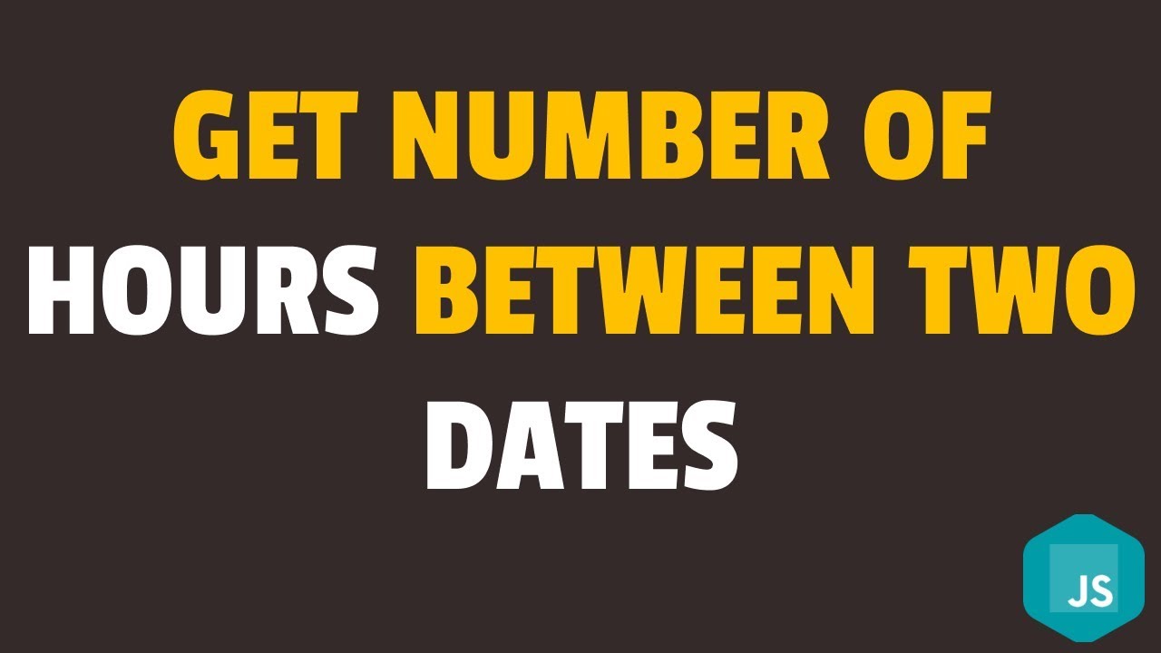 New How to Get Difference Between Two Dates in Hours in Javascript