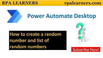 How to create a random number or list of random numbers using Power Automate Desktop | RPA LEARNERS